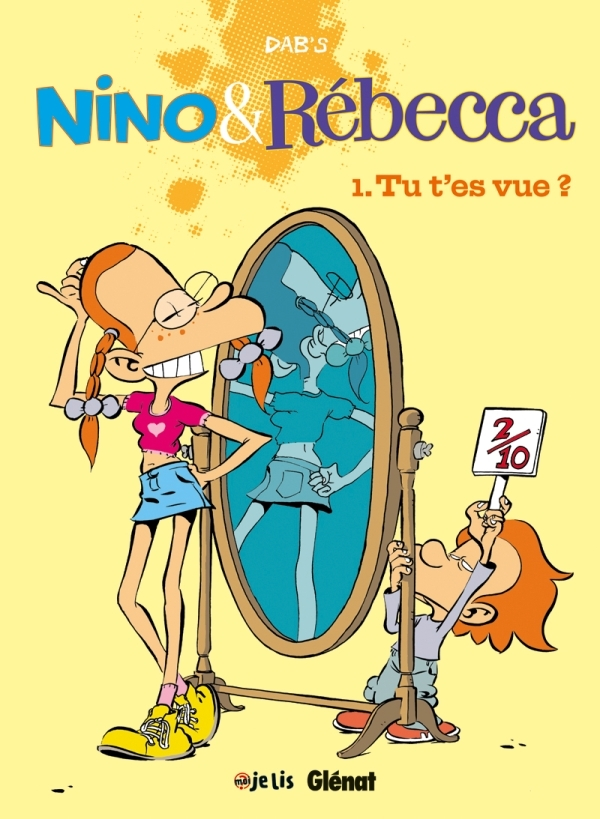 Nino Et Rebecca - Tome 01 - Tu T'Es Vue