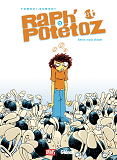Raph' Et Potetoz - Tome 05 - Chien Mais Chiant