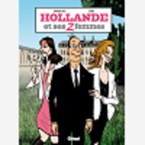 Hollande Et Ses 2 Femmes