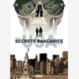 Secrets Bancaires Usa - Tome 06