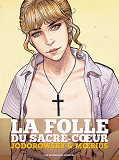 La Folle Du Sacre Coeur - Integrale