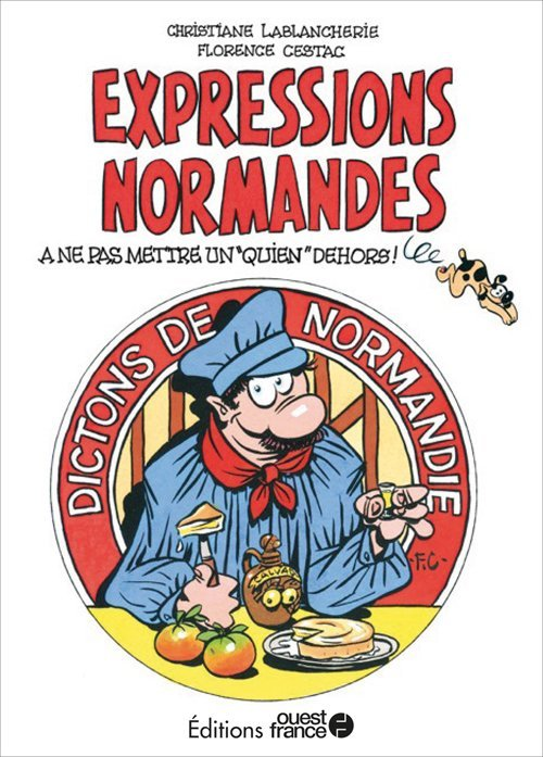 EXPRESSIONS NORMANDES - DICTONS DE NORMANDIE