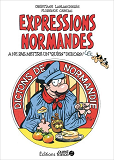 EXPRESSIONS NORMANDES - DICTONS DE NORMANDIE