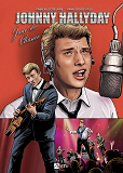 BD JOHNNY HALLLIDAY, LE DEBUT D'UNE LEGENDE