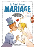 Les Guides En Bd - Tome 22 - Le Mariage