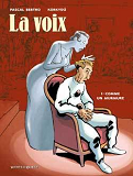 La Voix - Tome 01 - Comme Un Murmure