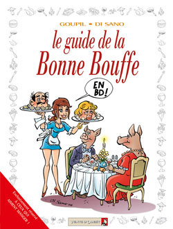 Les Guides En Bd - Tome 29 - La Bonne Bouffe