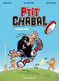 P'Tit Chabal - Tome 01 - Premier Essai