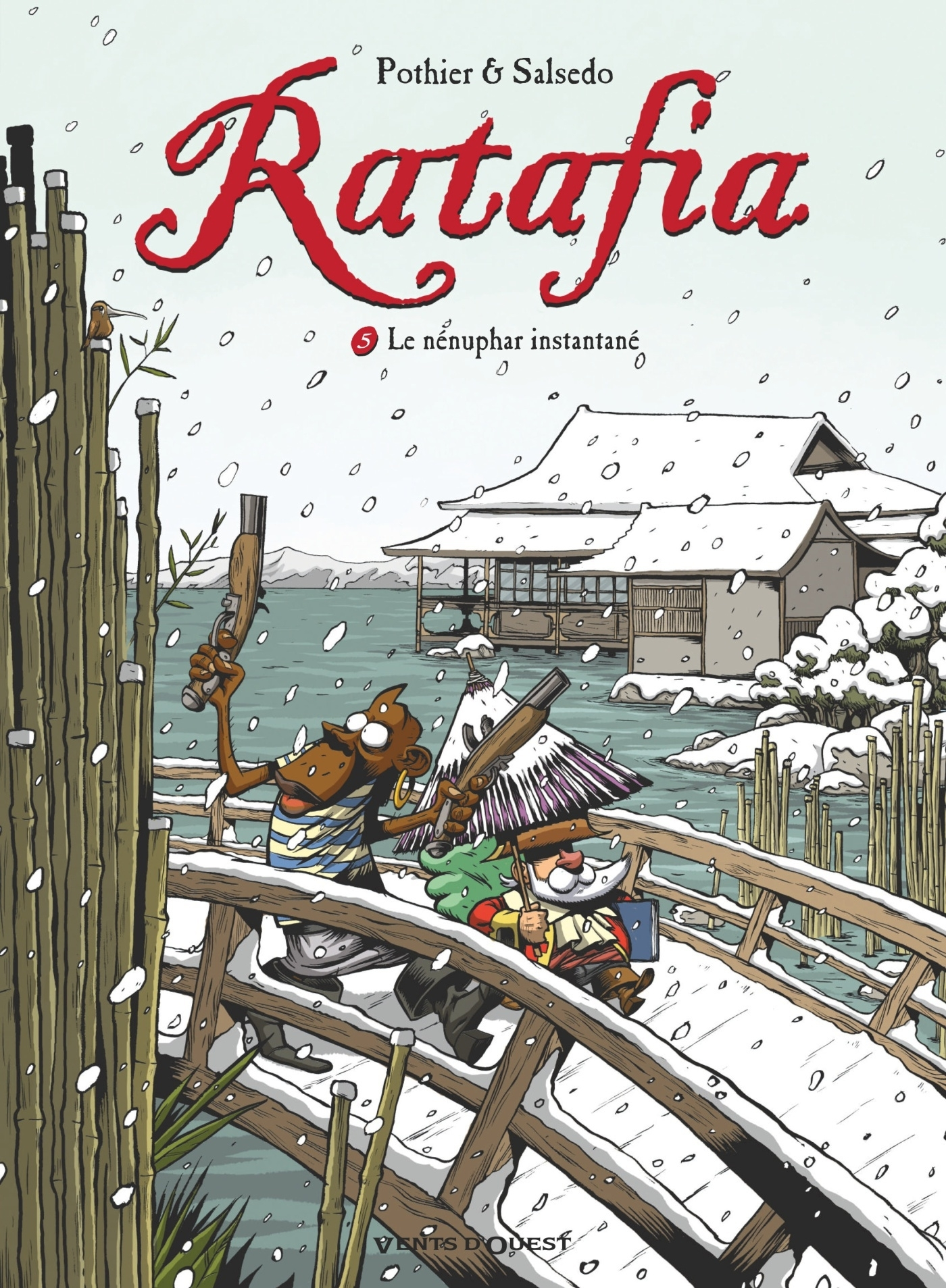 Ratafia - Tome 05 - Le Nenuphar Instantane