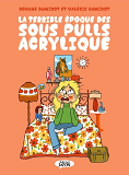 LA TERRIBLE EPOQUE DES SOUS-PULLS ACRYLIQUES