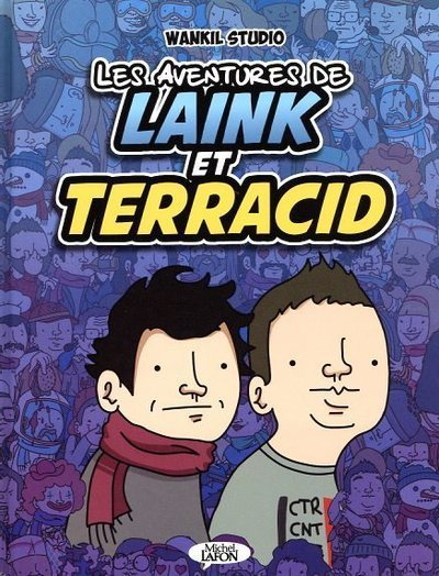 LES AVENTURES DE LAINK & TERRACID (WANKIL STUDIO) - TOME 1