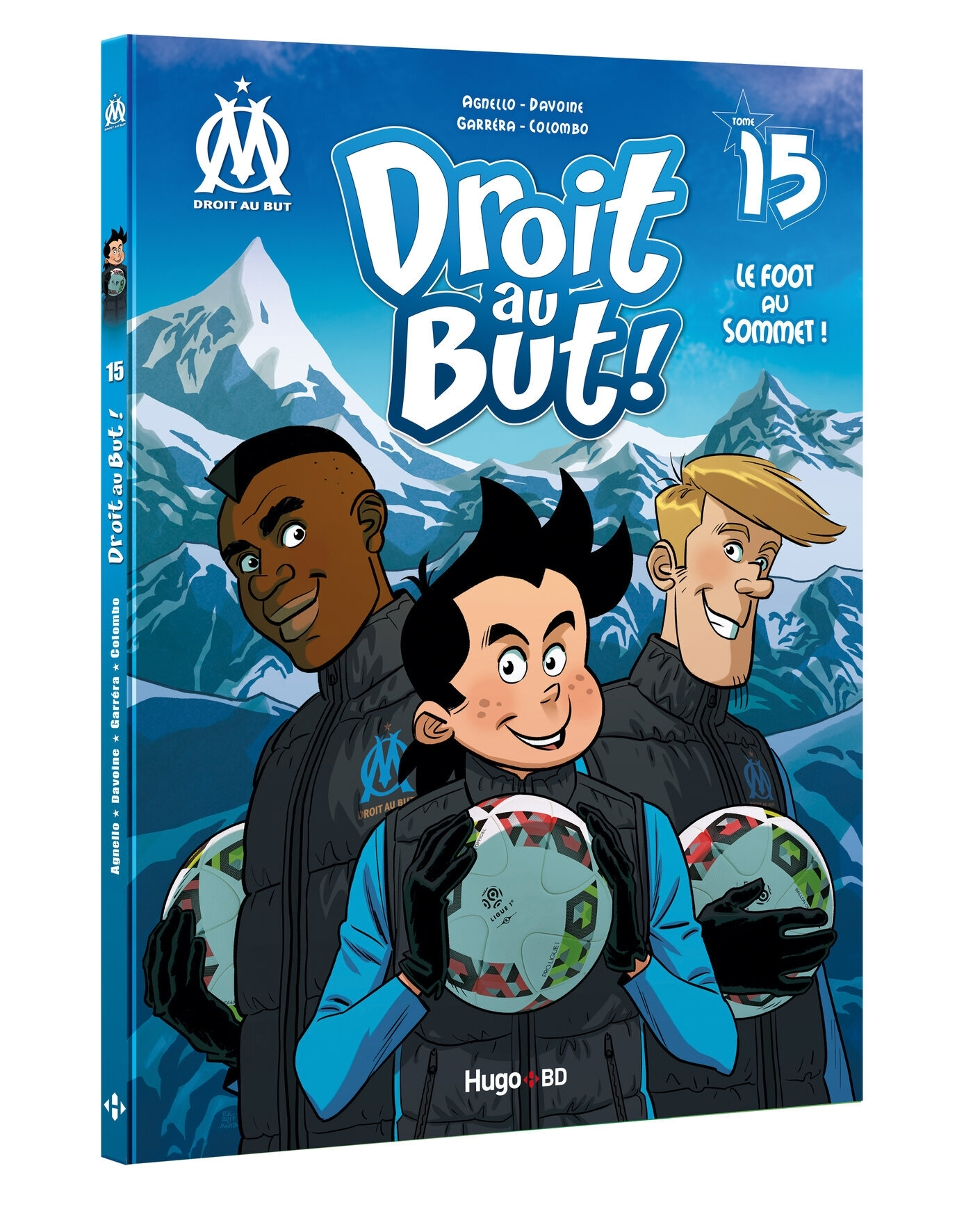 Droit Au But - Tome 15 Le Foot Au Sommet ! - Vol15