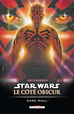 Star Wars - Le Cote Obscur T02 - Dark Maul (Reedition)