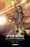 Star Wars - Le Cote Obscur T07 - Boba Fett