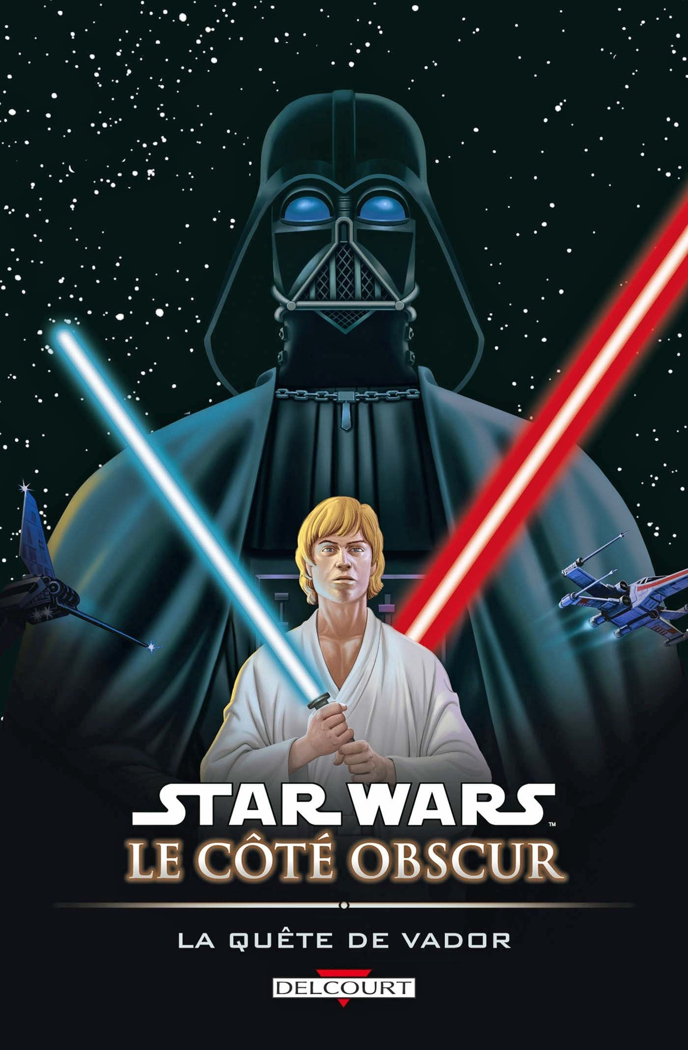Star Wars - Le Cote Obscur T03 - La Quete De Vador