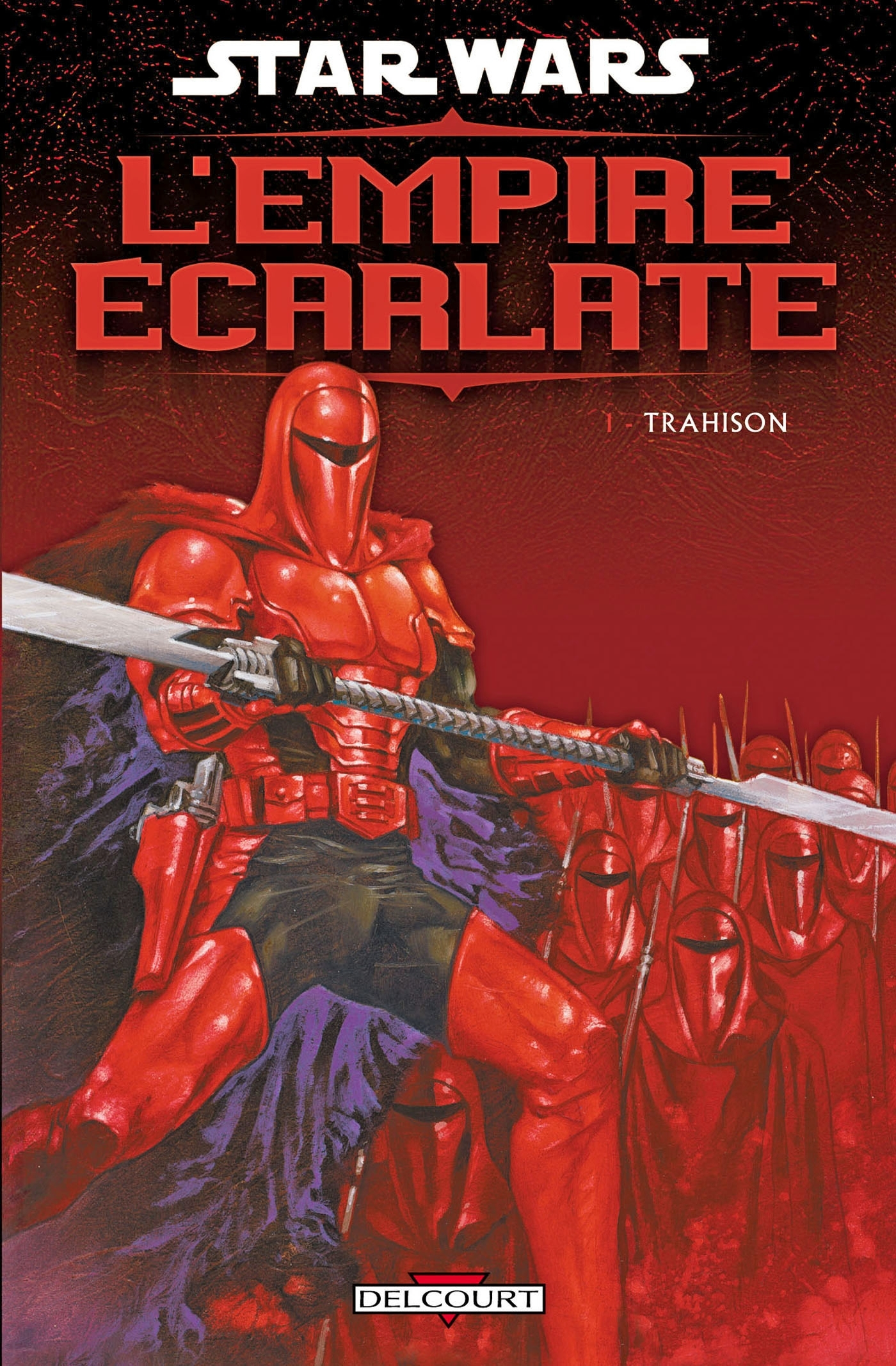 Star Wars - L'Empire Ecarlate T01 - Trahison