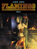 Flamingo - T04 - Flamingo Round 4 - Perdants Et Vaincus