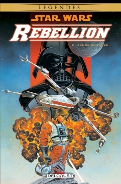 Star Wars - Rebellion T02 - Echos Du Passe