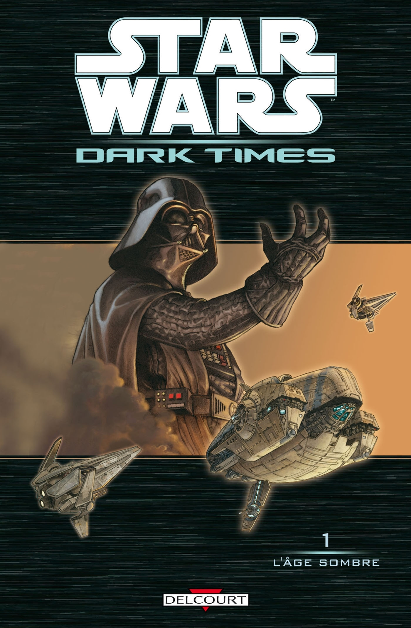 Star Wars - Dark Times T01 - L'Age Sombre