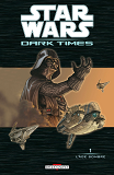 Star Wars - Dark Times T01 - L'Age Sombre