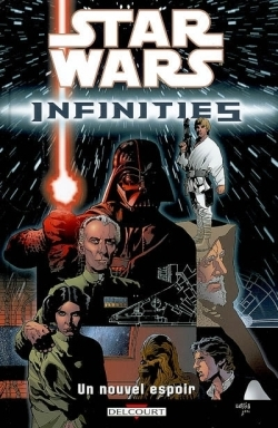 Star Wars - Infinities T01  - Un Nouvel Espoir