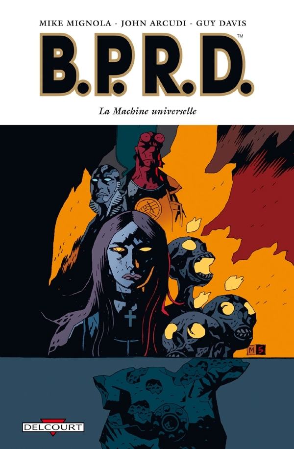 Bprd T06 - La Machine Universelle