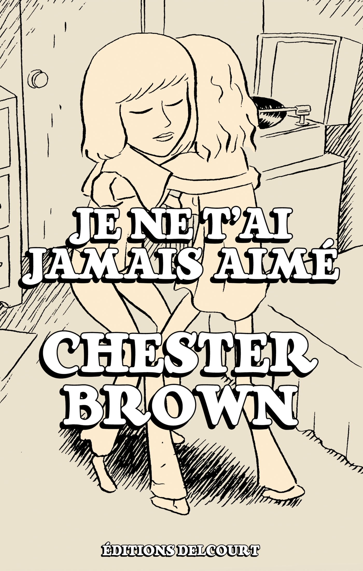 Je Ne T'Ai Jamais Aime