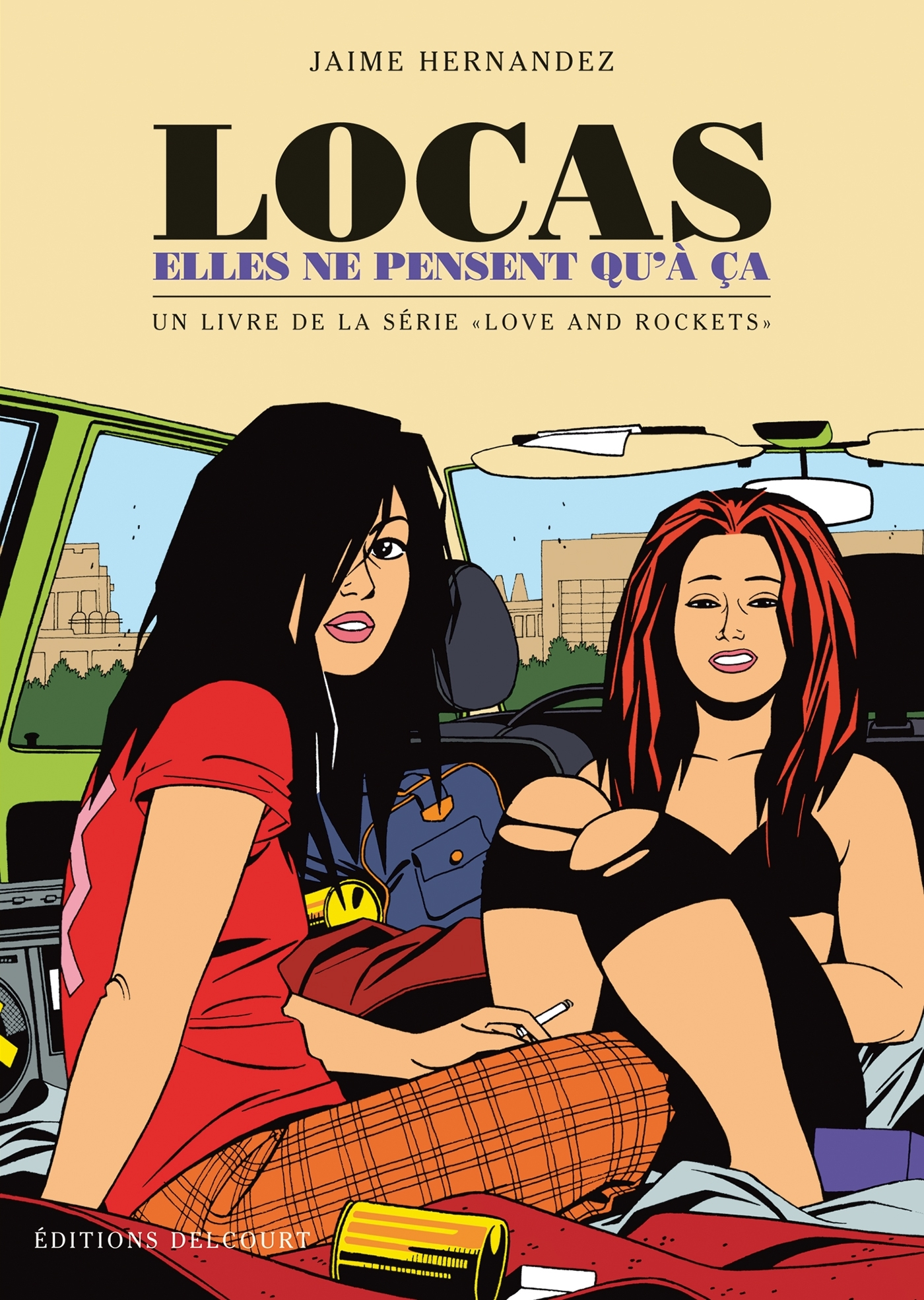 Locas, Elles Ne Pensent Qu'A Ca