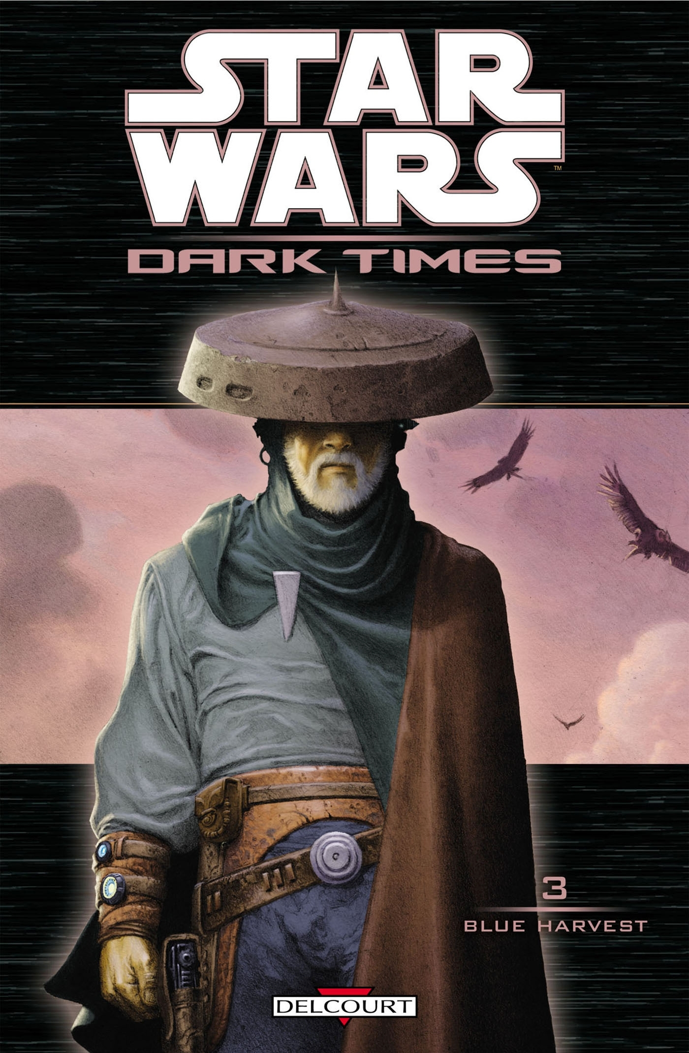 Star Wars - Dark Times T03 - Blue Harvest