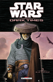 Star Wars - Dark Times T03 - Blue Harvest