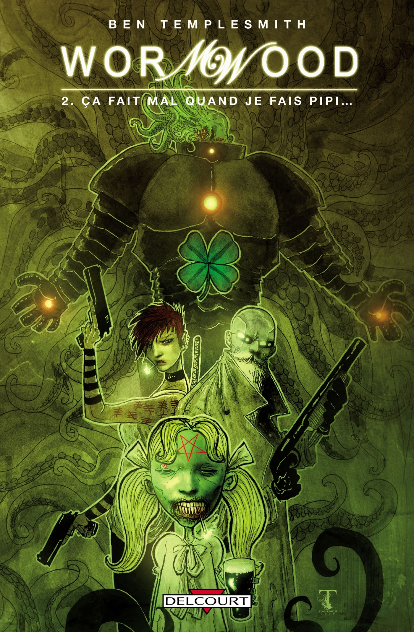 Wormwood T02 - Ca Fait Mal Quand Je Fais Pipi