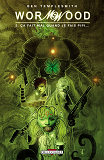 Wormwood T02 - Ca Fait Mal Quand Je Fais Pipi