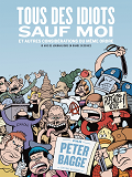 Tous Des Idiots Sauf Moi