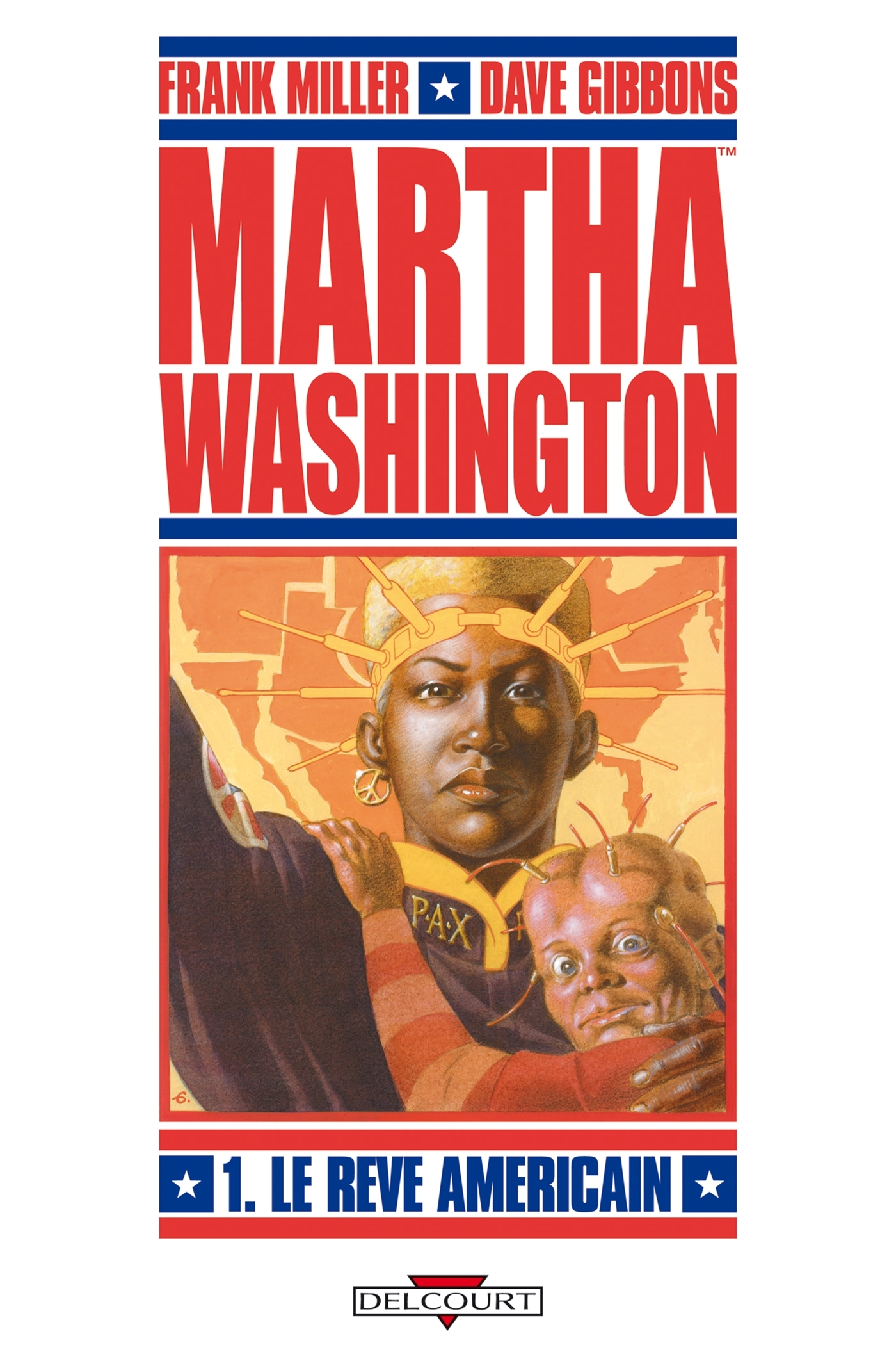 Martha Washington T01 - Le Reve Americain