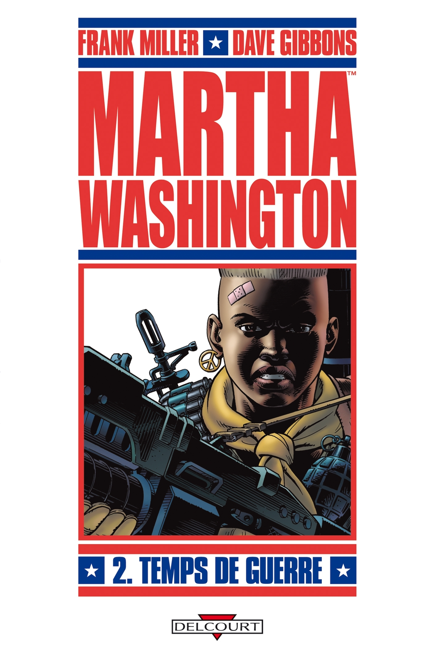 Martha Washington T02 - Temps De Guerre