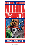 Martha Washington T03 - La Paix Retrouvee