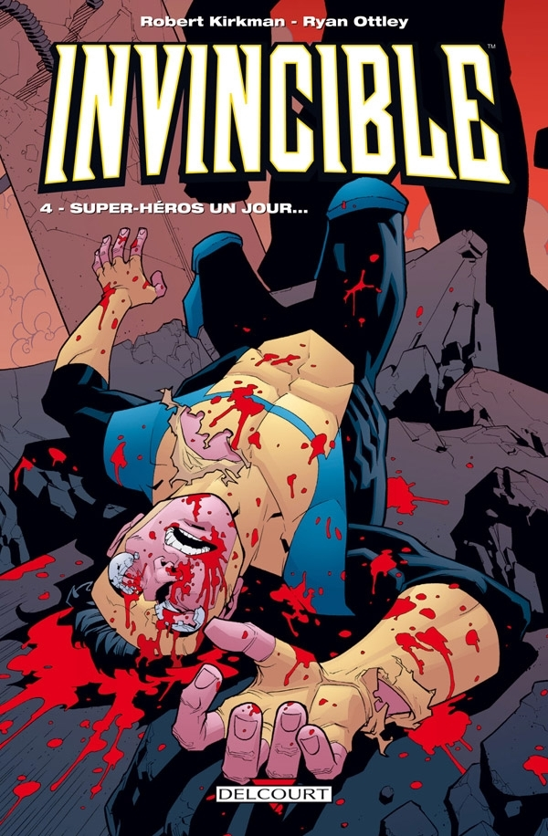 Invincible T04 - Super-Heros Un Jour