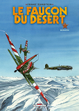 Le Faucon Du Desert T03 - Bergun