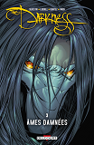 Darkness T03 - Ames Damnees