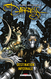 Darkness T04 - Destination Infernale