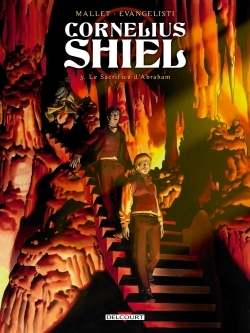 Cornelius Shiel T03 - Le Sacrifice D'Abraham