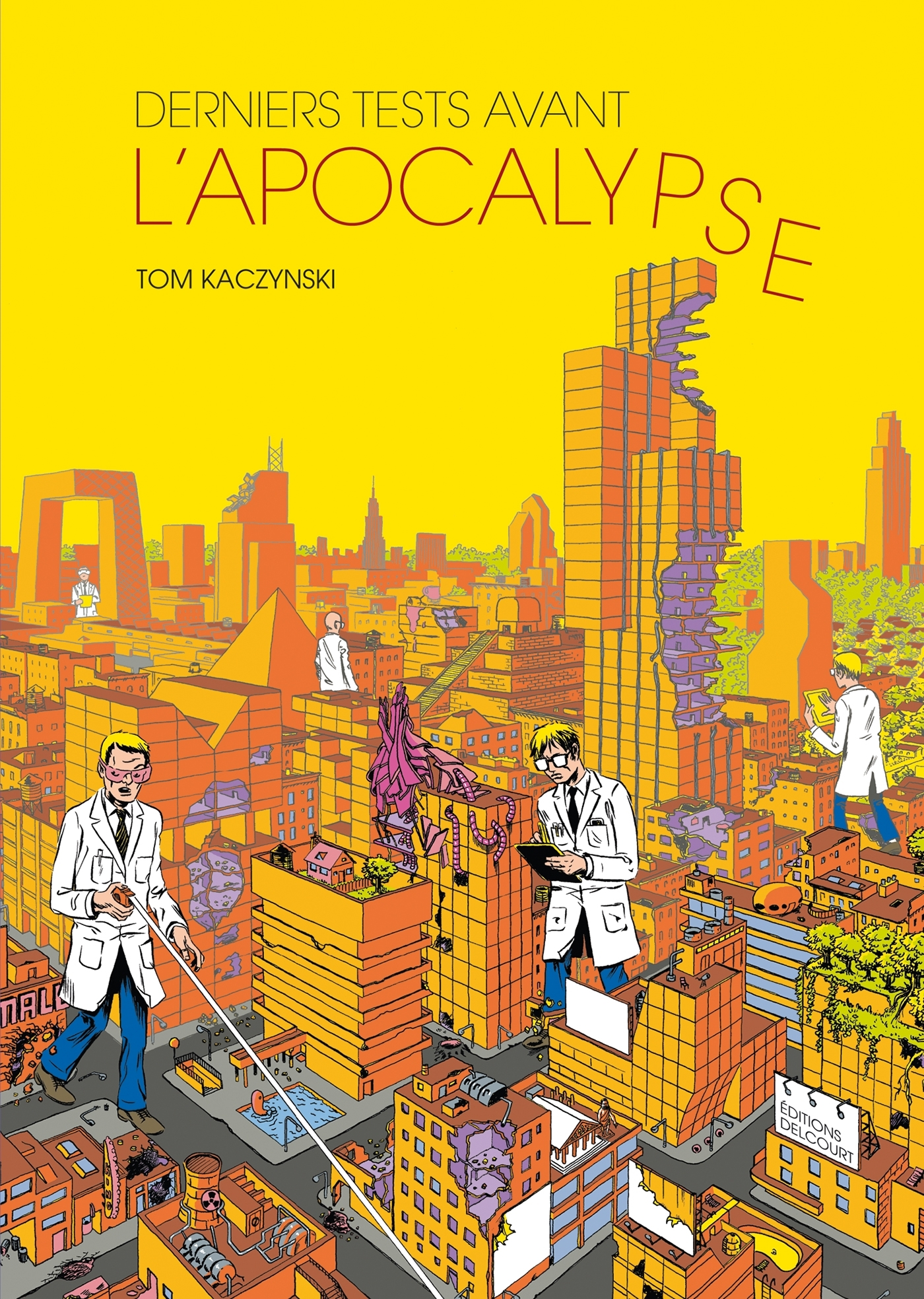 Derniers Tests Avant L'Apocalypse