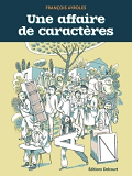 Une Affaire De Caracteres