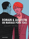 Romain Et Augustin, Un Mariage Pour Tous