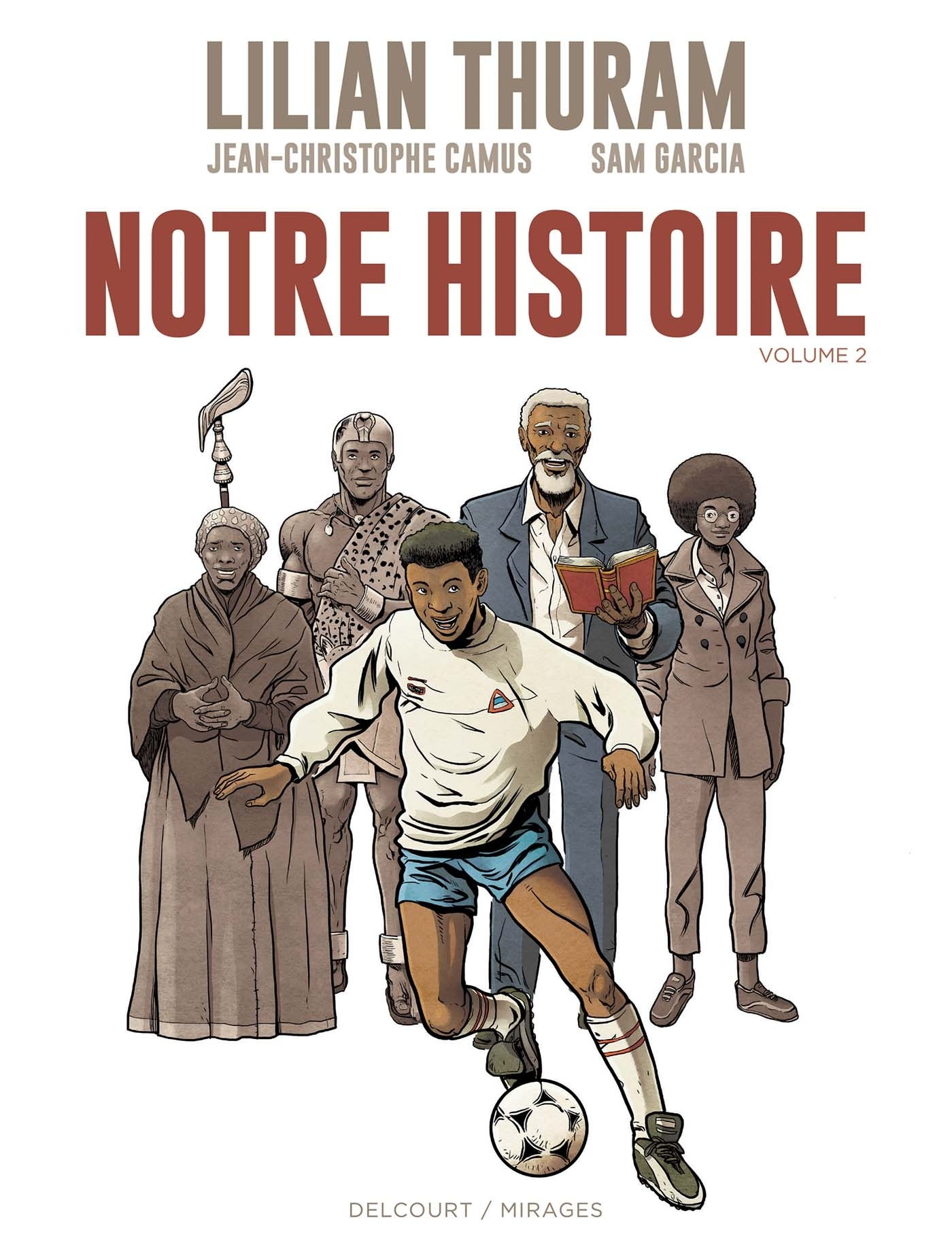 Notre Histoire - T02 - Notre Histoire Volume 2