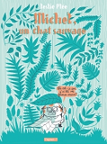 Michel, Un Chat Sauvage - T02 - Michel, Un Chat Sauvage