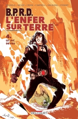Bprd - L'Enfer Sur Terre T04 - Le Lac De Feu