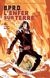 Bprd - L'Enfer Sur Terre T04 - Le Lac De Feu