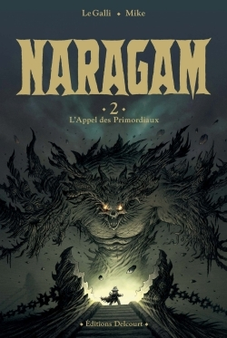 Naragam T02 - L'Appel Des Primordiaux