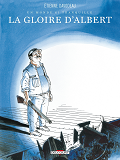 Un Monde Si Tranquille T01 - La Gloire D'Albert